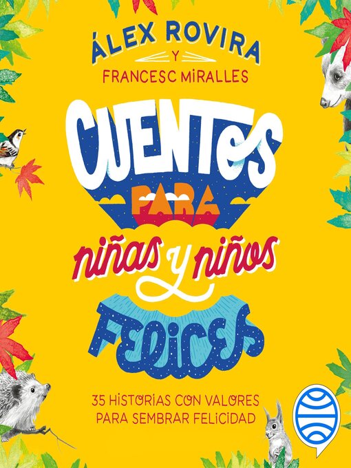 Title details for Cuentos para niñas y niños felices by Álex Rovira - Available